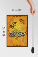 Holzschild Hinweis 20x30cm Bee you Biene Honig Imkerei
