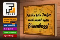 Holzschild Spruch 30x20cm bin kein Imker Bienenboss