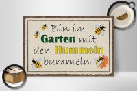 Holzschild Spruch 30x20cm bin im Garten Hummeln bummeln