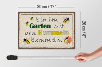 Holzschild Spruch 30x20cm bin im Garten Hummeln bummeln