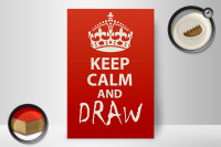 Holzschild Spruch 20x30cm Keep Calm and draw