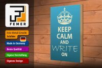 Holzschild Spruch 20x30cm Keep Calm and write on