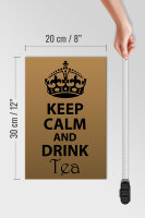 Holzschild Spruch 20x30cm Keep Calm and drink tea