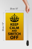 Holzschild Spruch 20x30cm Keep Calm and switch off