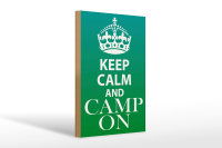 Holzschild Spruch 20x30cm Keep Calm and camp on Camping