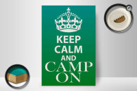 Holzschild Spruch 20x30cm Keep Calm and camp on Camping