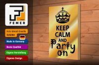 Holzschild Spruch 20x30cm Keep Calm and party on