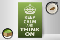 Holzschild Spruch 20x30cm Keep Calm and think on