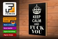 Holzschild Spruch 20x30cm Keep Calm and fuck you