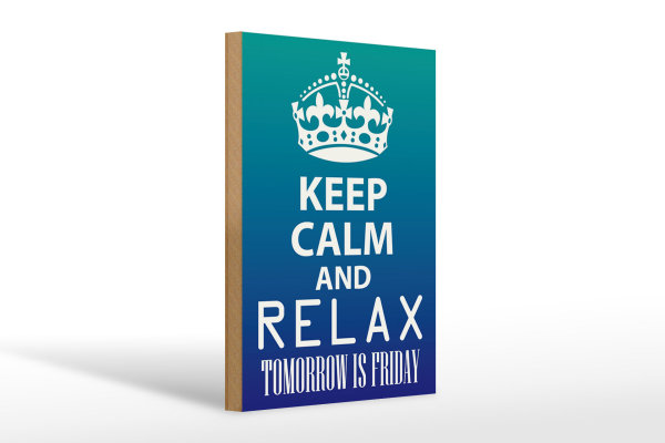 Holzschild Spruch 20x30cm Keep Calm and relax is Friday