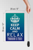 Holzschild Spruch 20x30cm Keep Calm and relax is Friday
