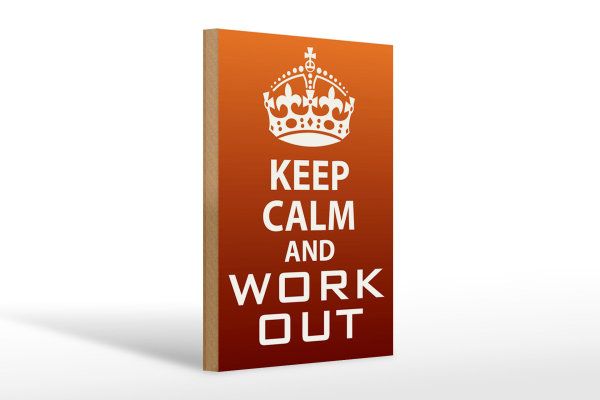 Holzschild Spruch 20x30cm Keep Calm and work out