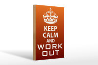 Holzschild Spruch 20x30cm Keep Calm and work out