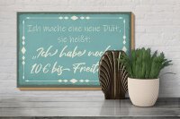 Holzschild Spruch 30x20cm mache Diät noch 10€ bis Freitag