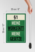 Holzschild Spruch 20x30cm §1 meine Werkstatt meine Gesetze