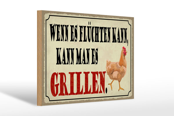 Holzschild Spruch 30x20cm wenn es flüchten kann kann Grill