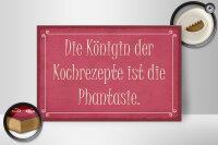 Holzschild Spruch 30x20cm Königin Kochrezepte Phantasie