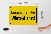 Holzschild Hinweis 30x20cm eingeschränkter Winterdienst