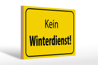 Holzschild Hinweis 30x20cm kein Winterdienst Warnschild