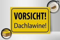 Holzschild Hinweis 30x20cm Vorsicht Dachlawine Warnschild