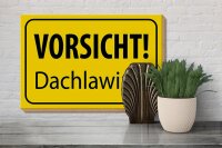 Holzschild Hinweis 30x20cm Vorsicht Dachlawine Warnschild