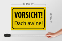 Holzschild Hinweis 30x20cm Vorsicht Dachlawine Warnschild