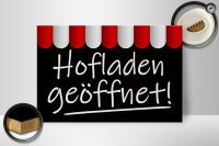 Holzschild Hinweis 30x20cm Hofladen geöffnet Verkauf