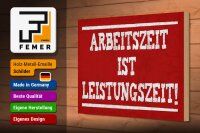 Holzschild Spruch 30x20cm Arbeitszeit ist Leistungszeit