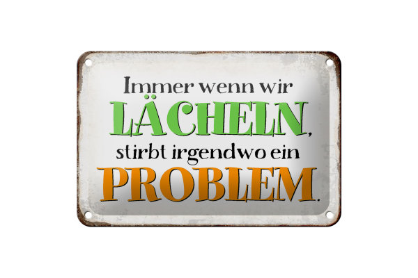 Blechschild Spruch 18x12cm wenn wir lachen stirbt Problem