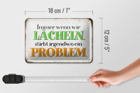 Blechschild Spruch 18x12cm wenn wir lachen stirbt Problem