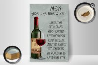 Holzschild Spruch 20x30cm Men are like fine wine Männer