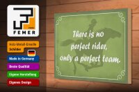 Holzschild Spruch 30x20cm there is no perfect rider only