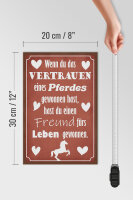 Holzschild Spruch 20x30cm Vertrauen eines Pferdes Freund
