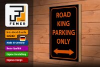 Holzschild Hinweis 20x30cm road king parking only