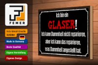Holzschild Spruch 30x20cm ich bin Glaser kann reparieren