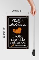 Holzschild Spruch 20x30cm Cats welcome Dogs use side
