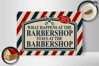 Holzschild Spruch 30x20cm what happens at the Barbershop