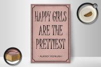Holzschild Spruch 20x30cm happy girls are the prettiest