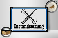 Holzschild Spruch 30x20cm Instandsetzung Reparatur