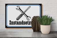 Holzschild Spruch 30x20cm Instandsetzung Reparatur