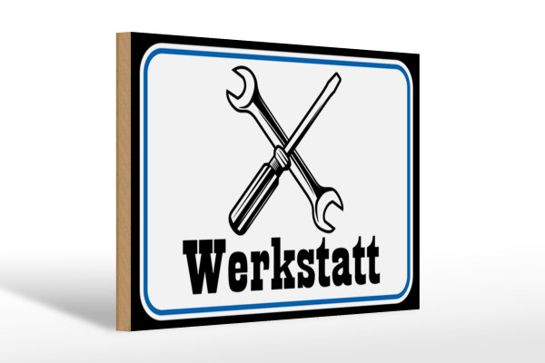 Holzschild Spruch 30x20cm Werkstatt Reparatur