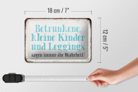 Blechschild Spruch 18x12cm Kinder Leggings sagen Wahrheit