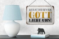 Blechschild Spruch 18x12cm Bier ist Beweis Gott liebt uns