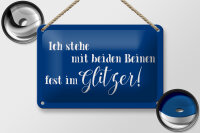 Blechschild Spruch 18x12cm ich stehe mit fest im Glitzer