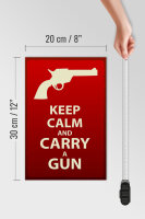 Holzschild Spruch 20x30cm Keep Calm and carry a gun