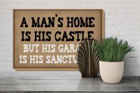 Holzschild Spruch 30x20cm Man´s home is his castle garage