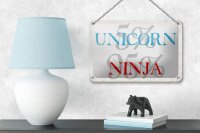 Blechschild Spruch 18x12cm 5% unicorn 95% ninja