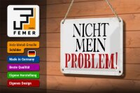 Blechschild Spruch 18x12cm nicht mein Problem Retro