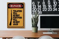 Holzschild Spruch 20x30cm danger violators will be shot