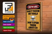 Holzschild Spruch 20x30cm beware don´t touch my tools